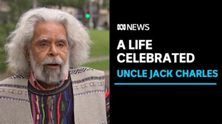 
Uncle Jack Charles Cause Of Death Indigenous Actor And Activist Passed Away At 79 